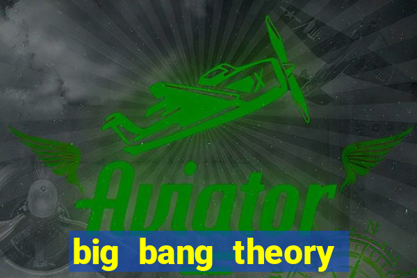 big bang theory dublado online